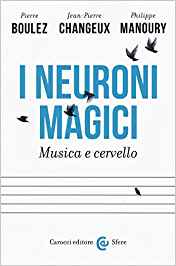 neuroni magici, musica e cervello